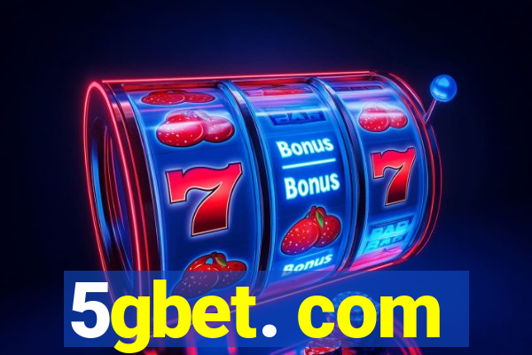 5gbet. com